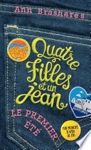 Quatre filles et un jean (Tome 1) - Le premier été
