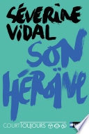 Son héroïne - Court toujours