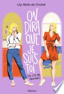 On dira que je suis toi