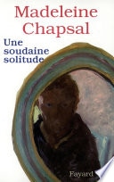 Une soudaine solitude