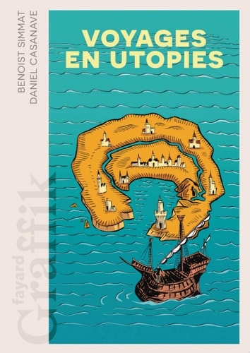 Voyages en Utopies