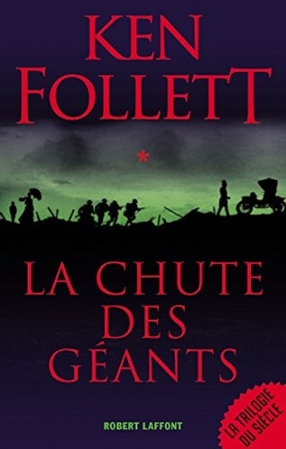 La Chute des géants Le Siècle - Tome 1