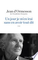 Un jour je m'en irai sans en avoir tout dit