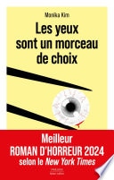 Les yeux sont un morceau de choix