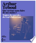 Que savions-nous faire de nos mains ?