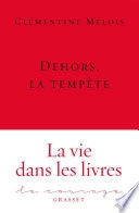 Dehors, la tempête