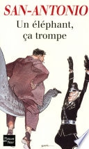 Un éléphant, ça trompe