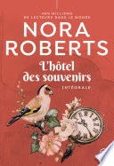 L'hôtel des souvenirs (L'Intégrale)