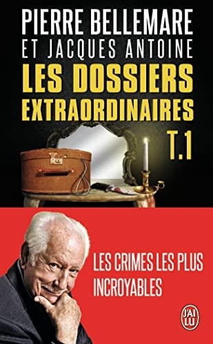 Les dossiers extraordinaires