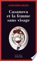Casanova et la femme sans visage