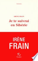 Je te suivrai en Sibérie