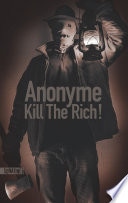 Kill the Rich !