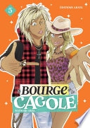 Le Bourge et la Cagole - Tome 5