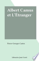 Albert Camus et L'Étranger