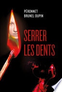 Serrer les dents