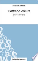 L'attrape-cœurs - J.D. Salinger (Fiche de lecture)