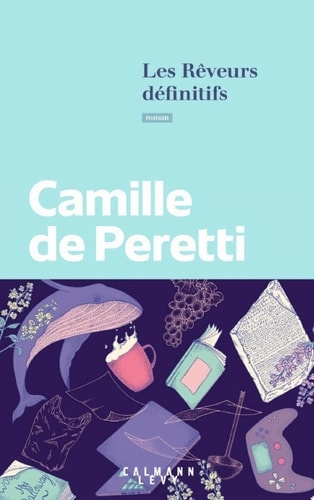 Les Rêveurs définitifs