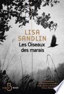 Les Oiseaux des marais - Une enquête de Delpha Wade et Tom Phelan