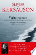 Veritas tantam - potentiam habet ut non subverti possit (La vérité a une telle puissance qu'elle ne peut être anéantie)