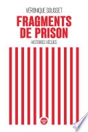 Fragments de prison - Histoires vécues