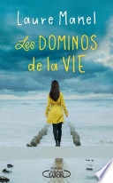 Les dominos de la vie