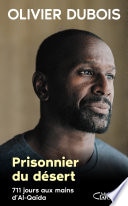 Prisonnier du désert - 711 jours aux mains d'Al-Qaïda