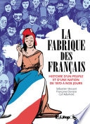 La Fabrique des Français