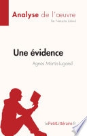 Une évidence d'Agnès Martin-Lugand (Analyse de l'œuvre)