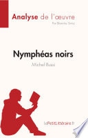 Nymphéas noirs de Michel Bussi (Analyse de l'œuvre)