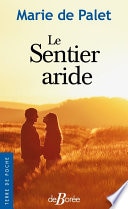 Le Sentier aride