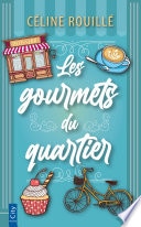 Les gourmets du quartier