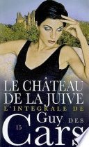 Guy des Cars 15 Le Château de la juive