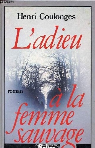 L'Adieu à la femme sauvage