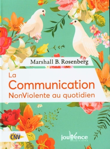 La communication nonviolente au quotidien
