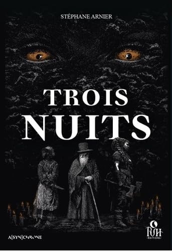 Trois Nuits