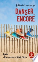 Danser, encore : Le roman de la résilience