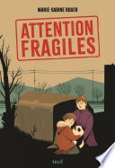 Attention fragiles