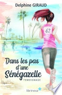 Dans les pas d'une Sénégazelle