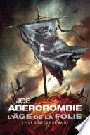 L'Âge de la folie, T1 : Un soupçon de haine