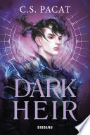 Dark Rise, T2 : Dark Heir
