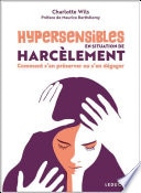 Hypersensibles en situation de harcèlement