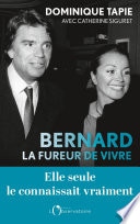 Bernard : La fureur de vivre