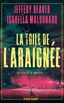 La toile de l'Araignée Sanchez & Heron, T1