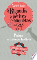 Bigoudis et petites enquêtes - Tome 2 Panique auxpompes funèbres