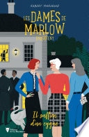 Les Dames de Marlow enquêtent - vol. 2