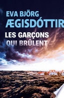 Les Garçons qui brûlent