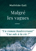 Malgré les vagues