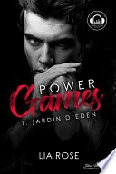 Power games : Jardin d'Eden