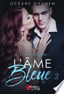 La Saga des Âmes : L’Âme Bleue - Tome 2