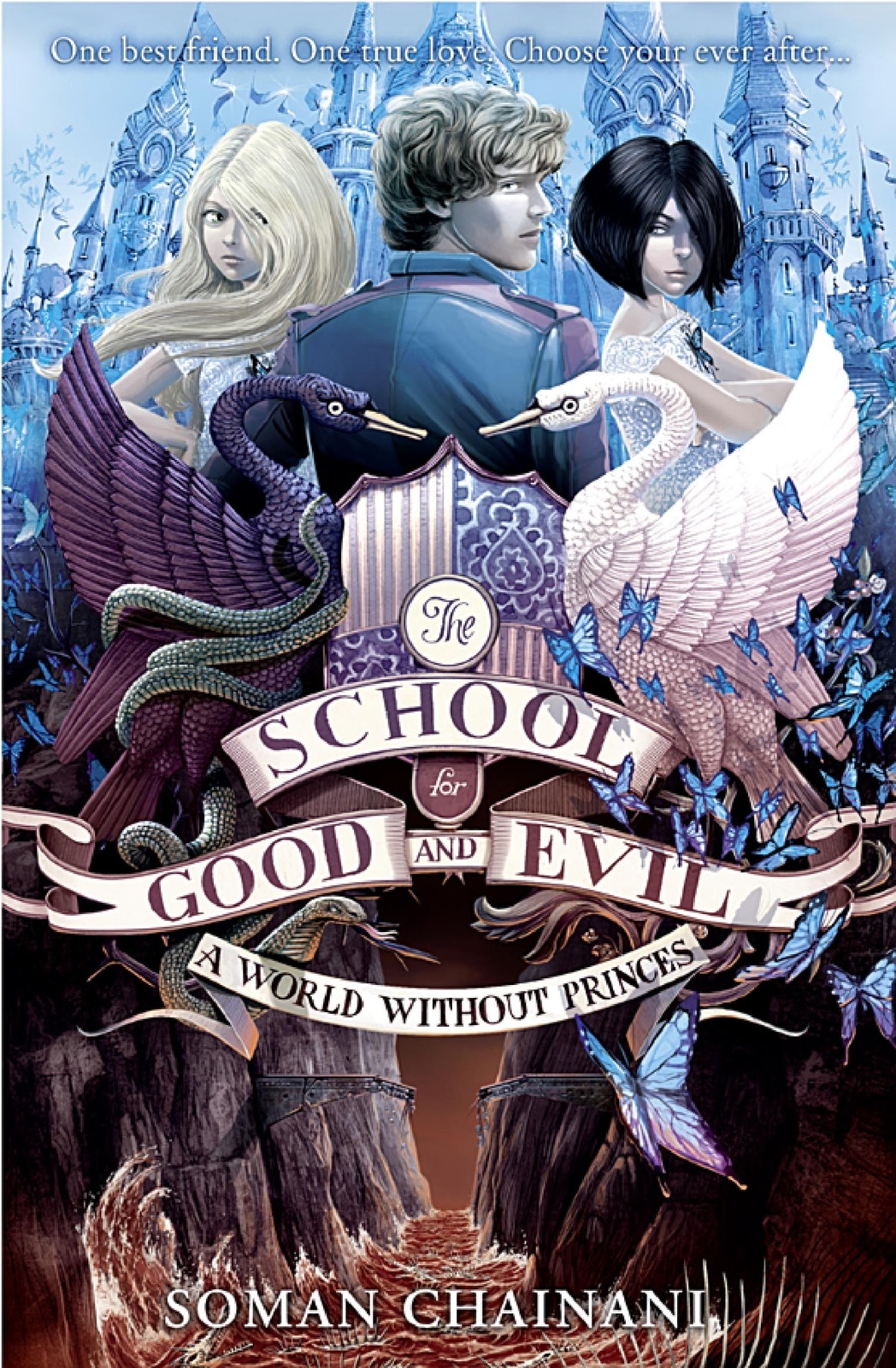 A World Without Princes (The School for Good and Evil, Book 2)